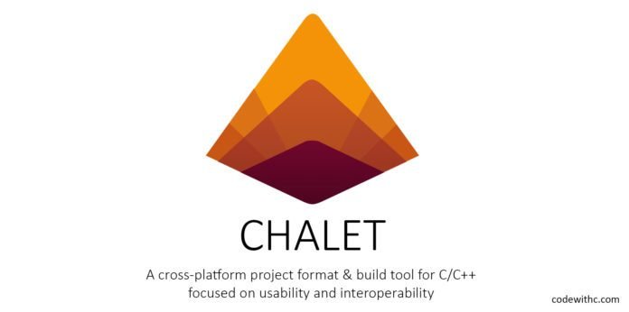 Chalet An Open Source Cross Platform C C Project Format And Build