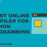 8 Best Online Compiler for Python Programming