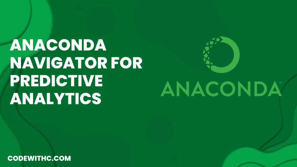How Anaconda Navigator's Neural networks can help you discover new markets