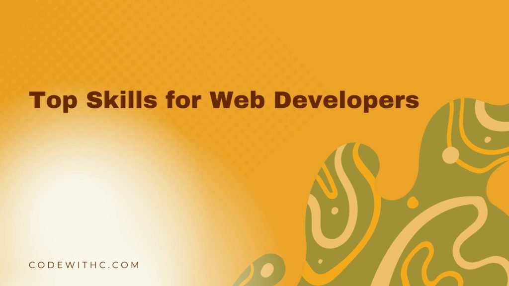 Top Skills for Web Developers