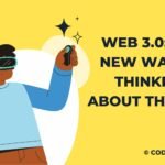 Web 3.0 The New Way Of Thinking About The Web