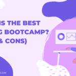 What Is the Best Coding Bootcamp? (Pros & Cons)