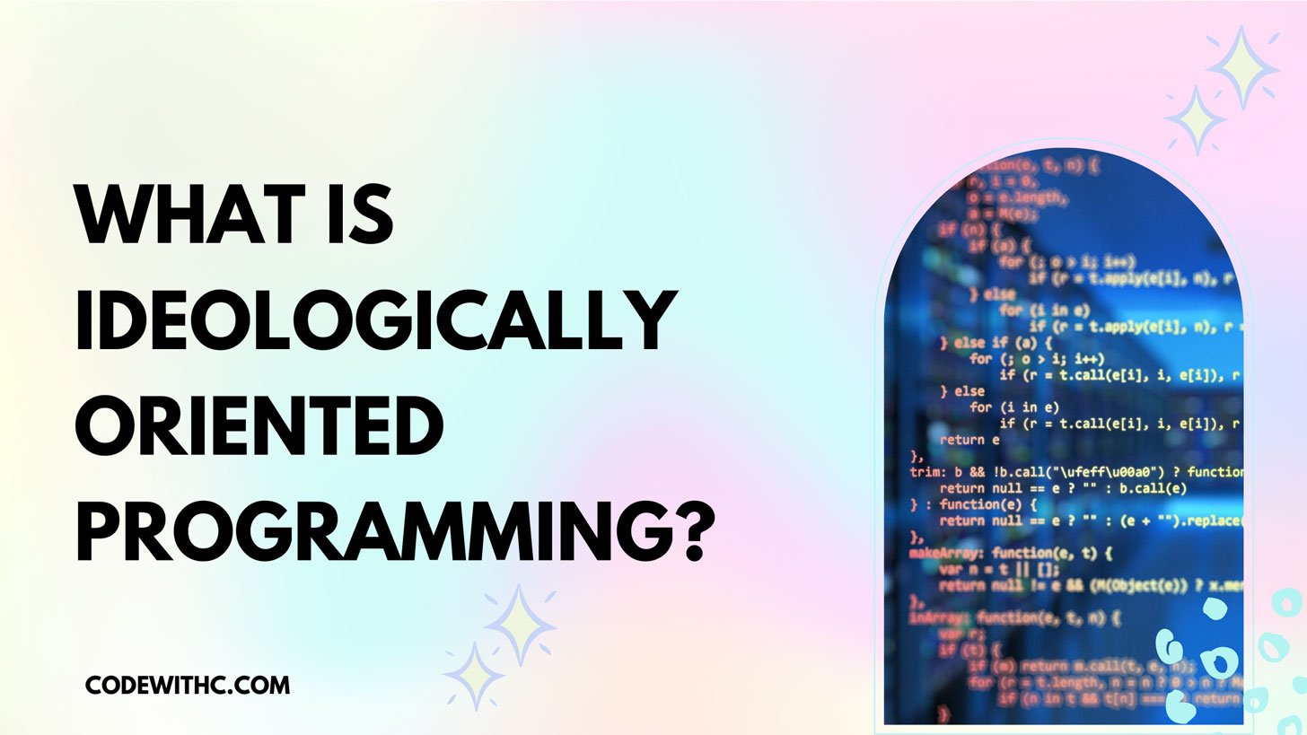 What is ideologically oriented programming
