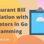 Restaurant Bill Simulation with Operators in Go Programming