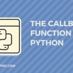 The Callback Function in Python