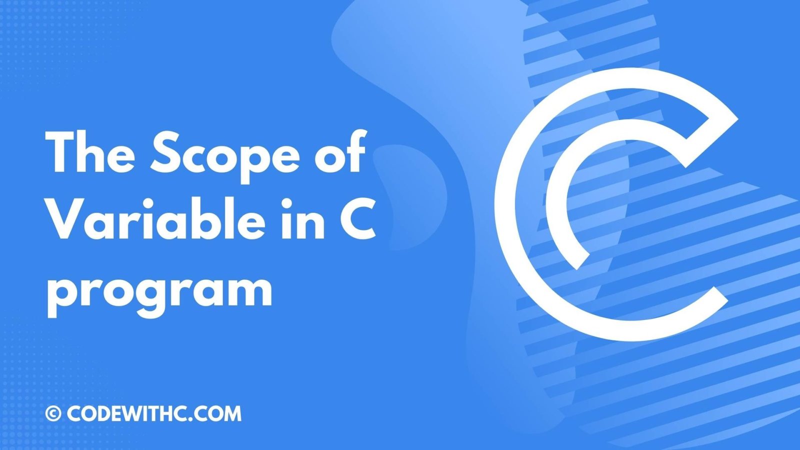 what-is-the-scope-of-variable-in-c-program-code-with-c