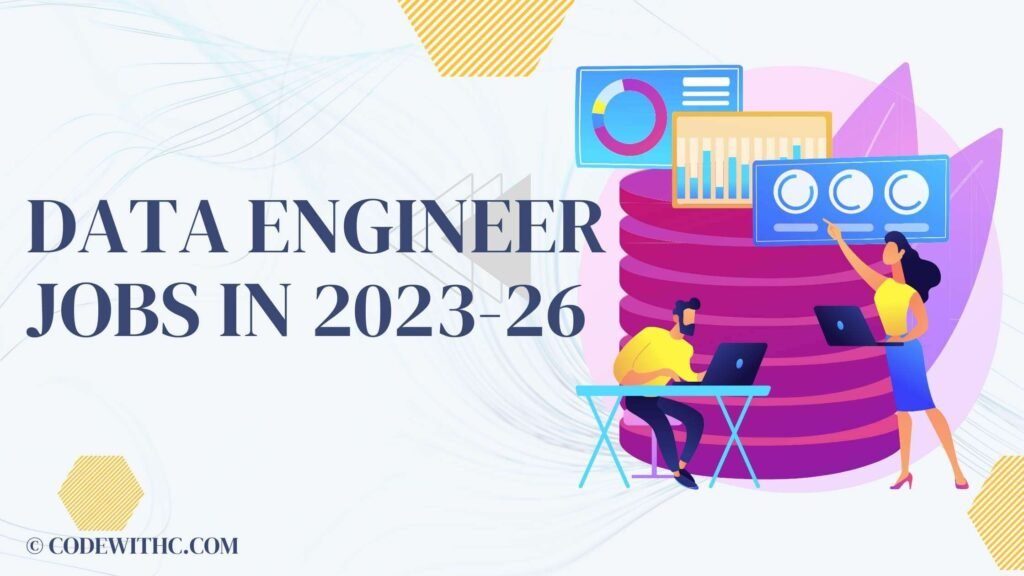 Data Engineer JOBS in 2023-26