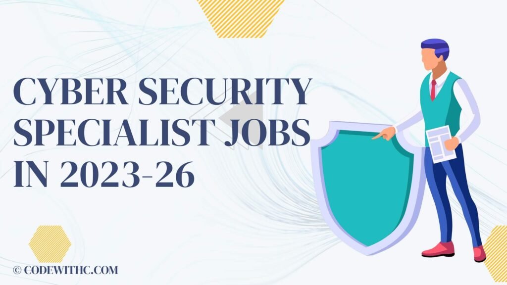 Cyber Security Specialist Jobs