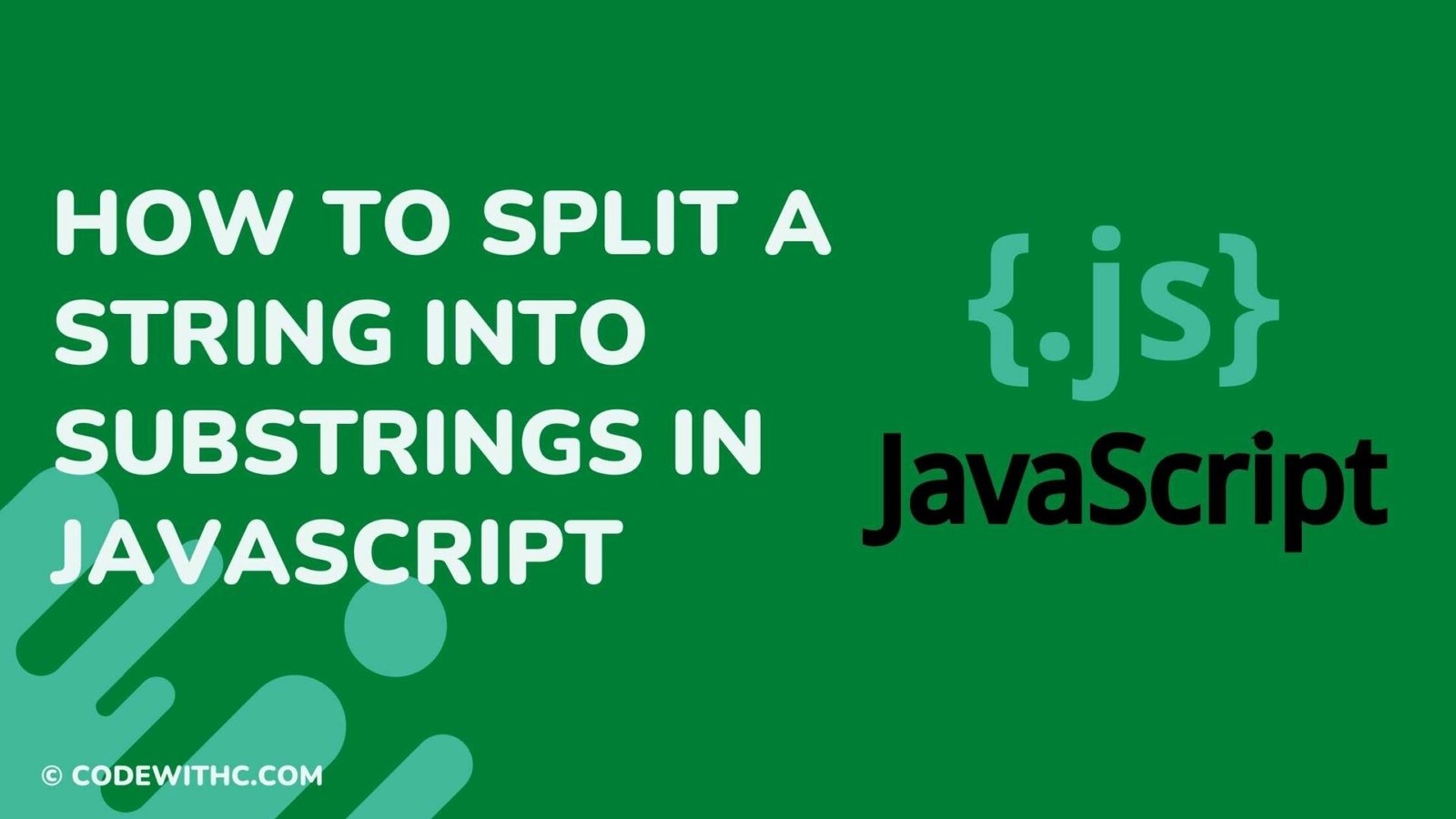 how-to-split-a-string-into-substrings-in-javascript-code-with-c