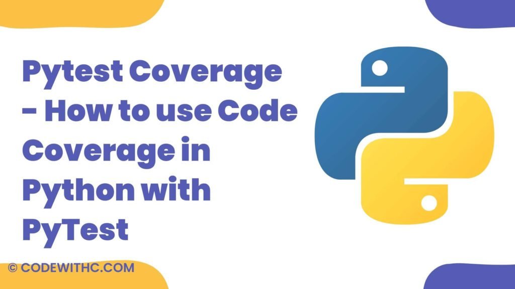 Pytest Coverage - How to use Code Coverage in Python with PyTest