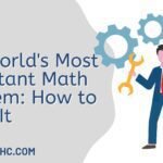 The World's Most Important Math Problem How to Solve It