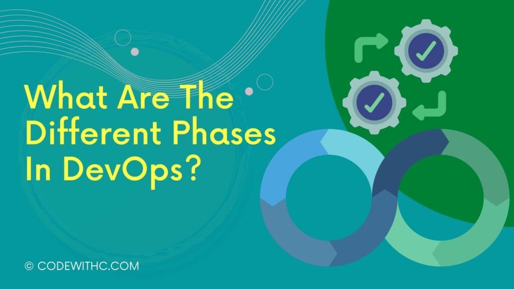 What Are The Different Phases In DevOps
