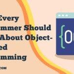 What Every Programmer Should Know About Object-Oriented Programming