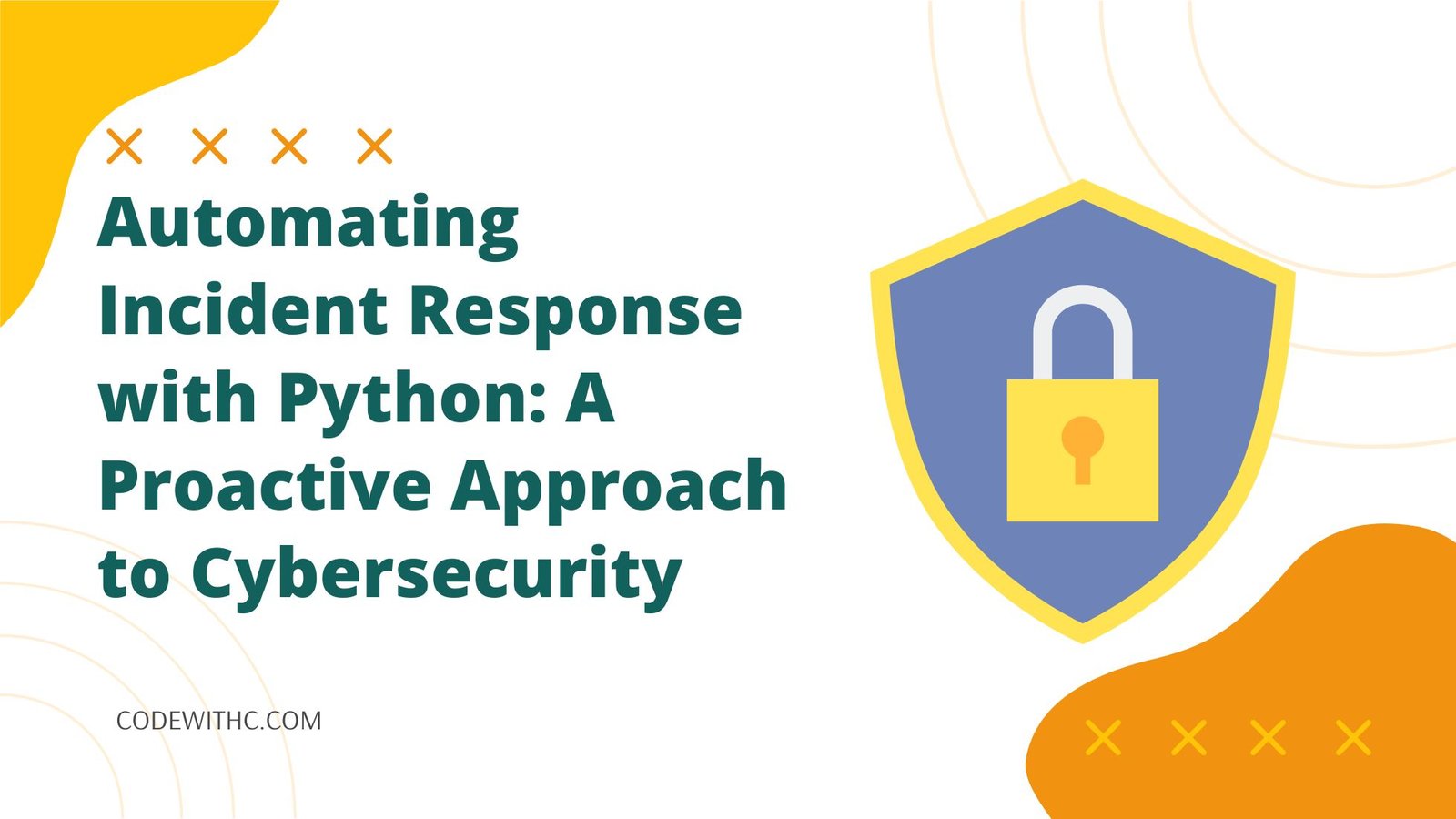 Automating Incident Response with Python: A Proactive Approach to Cybersecurity