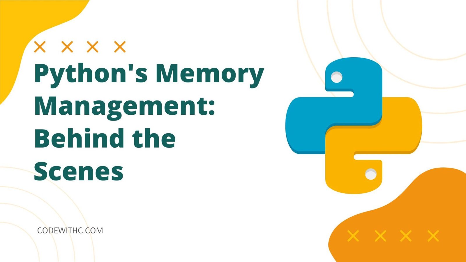 Python's Memory Management: Behind The Scenes - Code With C