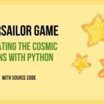 StarSailor Game: Navigating the Cosmic Oceans with Python