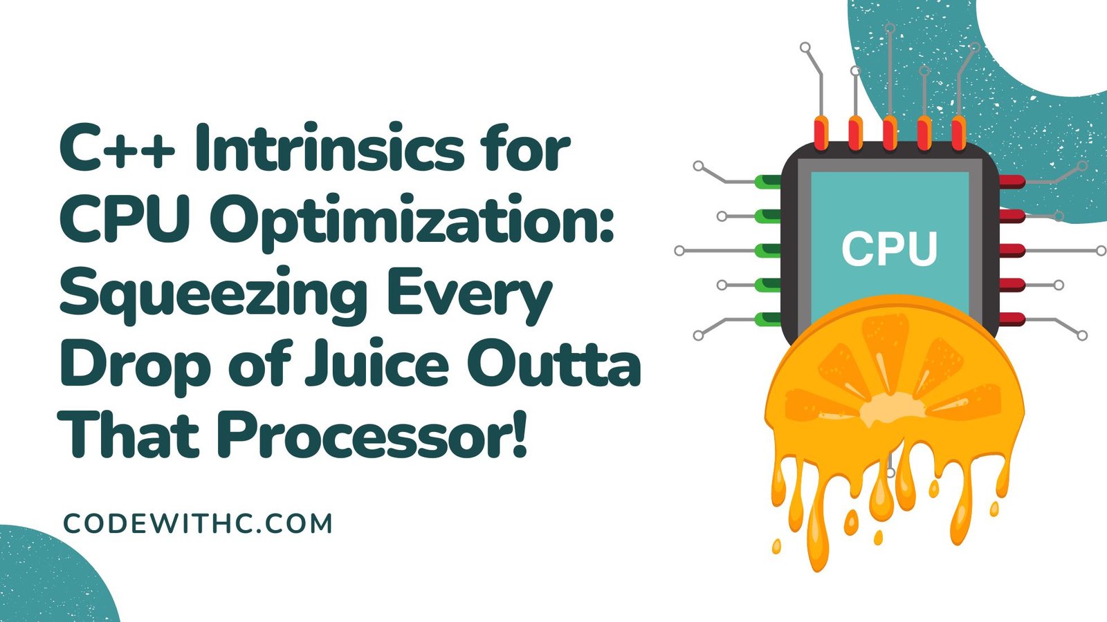 C++ Intrinsics for CPU Optimization Squeezing Every Drop of Juice Outta That Processor!