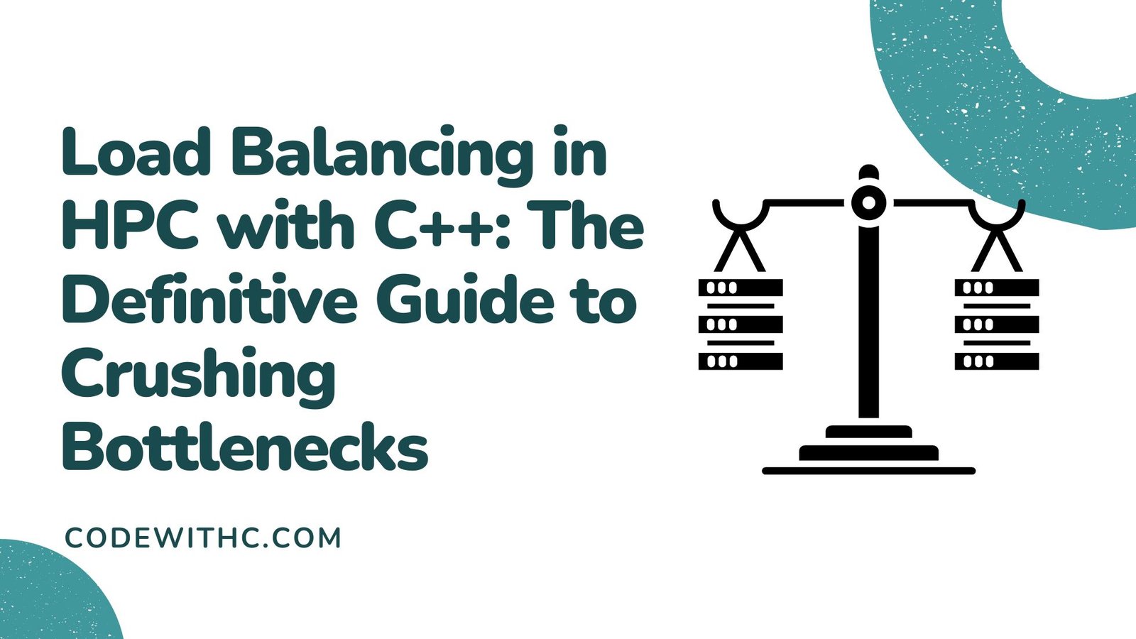 Load Balancing in HPC with C++: The Definitive Guide to Crushing Bottlenecks