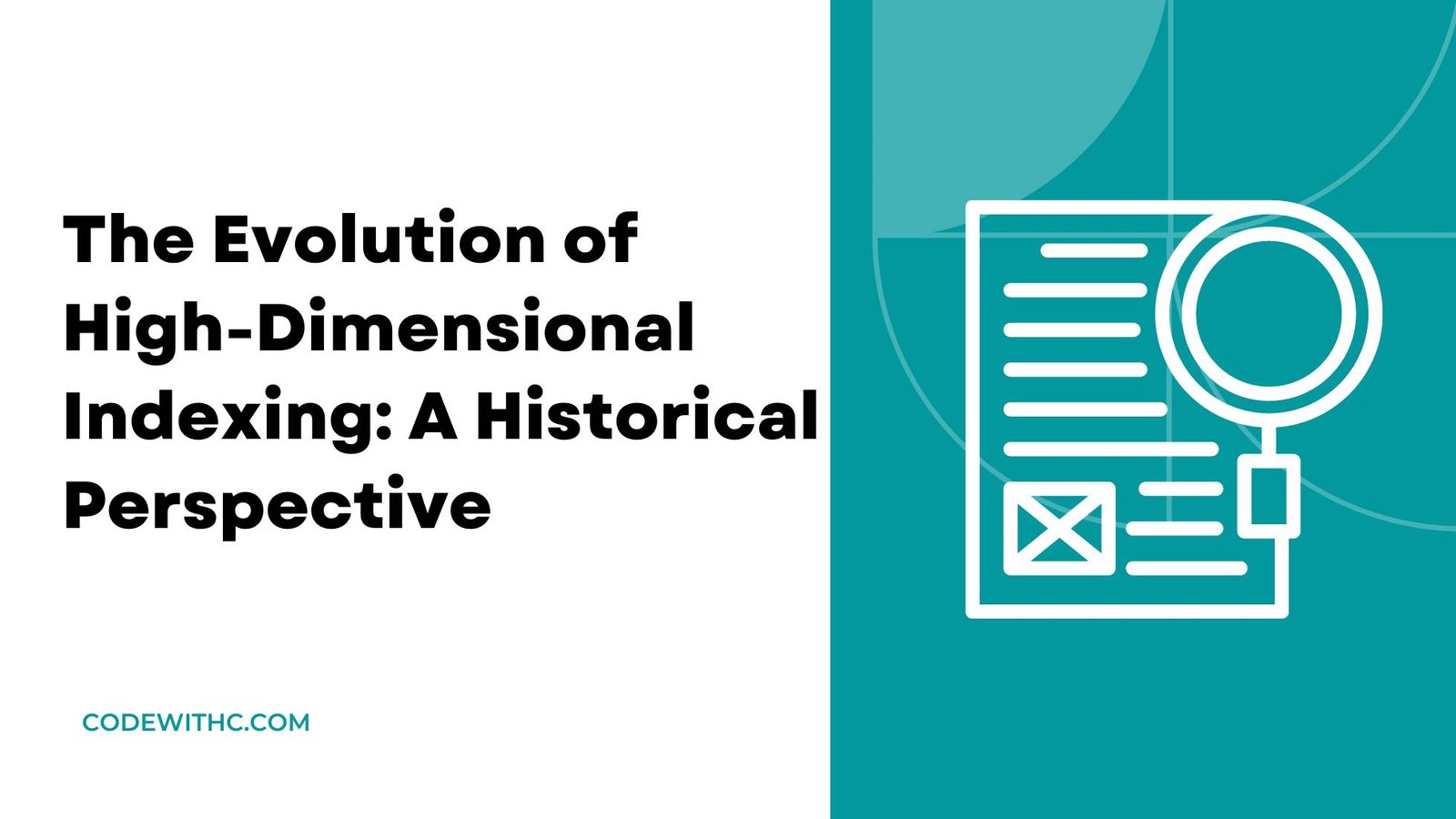 The Evolution of High-Dimensional Indexing: A Historical Perspective
